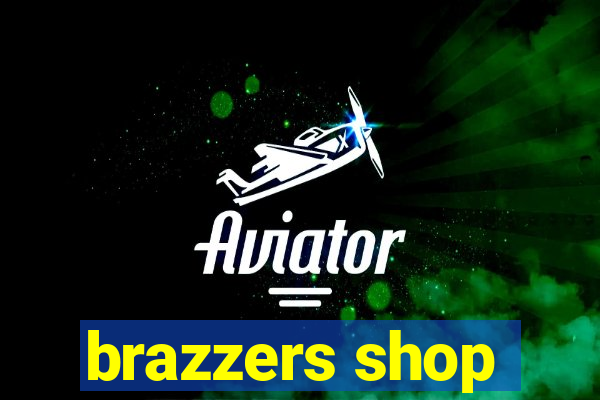 brazzers shop